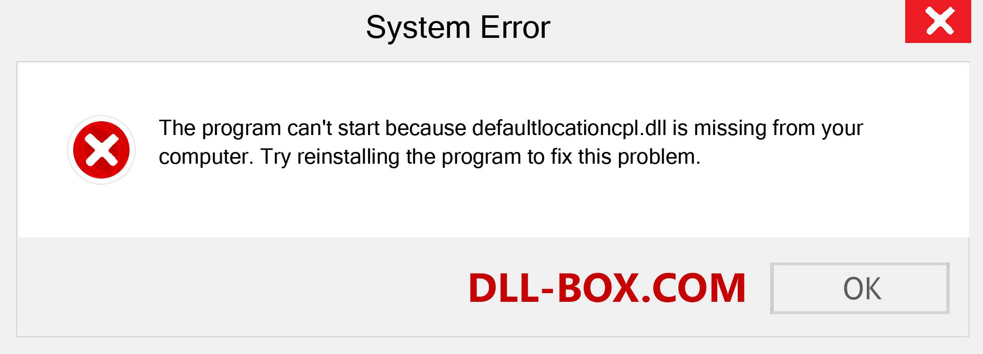  defaultlocationcpl.dll file is missing?. Download for Windows 7, 8, 10 - Fix  defaultlocationcpl dll Missing Error on Windows, photos, images